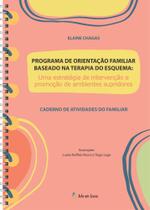 Programa De Orientação Familiar Baseado Na Terapia Do Esquema Caderno de atividades