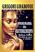 Programa de rejuvenescimento: beleza, saúde, perda de peso e muito mais