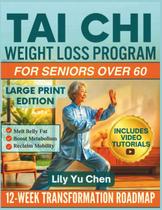 Programa de Tai Chi para Emagrecimento para Idosos com Mais de 60 Anos