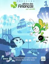Programa Oficina das Finanças na Escola - Volume 1