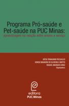 Programa pró-saúde e pet-saúde na PUC Minas