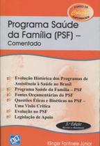 Programa Saude Da Familia (psf) Comentado - AB EDITORA
