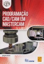 Programação Cad/Cam em Mastercam Programação Cad/Cam em Mastercam