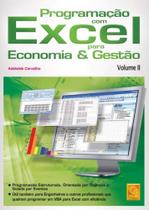 Programação Com Excel Para Economia & Gestão - Vol. II - FCA