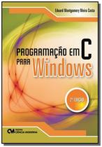 Programacao em c para windows - 2a edicao - CIENCIA MODERNA