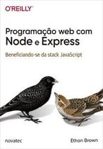 Programação web com Node e Express: beneficiando-se da stack JavaScript - NOVATEC