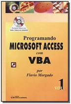 Programando Access Com Vba, Vol. 1 (Com Cd)