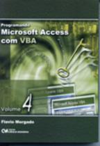 Programando Microsoft Access com VBA, Vol. 4 (2007)