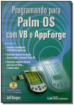 Programando Para Palm os Com Vb e Appforge - Acompanha Cd - Room