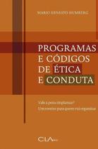 Programas e códigos de Ética e Conduta Programas e códigos de Ética e Conduta