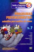 Programas Prevencionistas - Subsídios Para Análise De Riscos