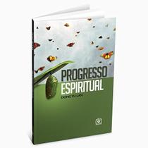 Progresso espiritual - EDITORA ARVORE DA VIDA