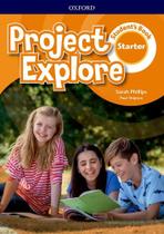 Project explore - starter - student book - OXFORD