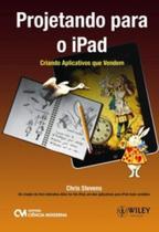 Projetando Para O Ipad - Criando Aplicativos Que Vendem - 1