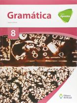 Projeto Apoema. Gramática. 8 Ano Suzana d Avila