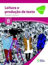 Projeto Apoema - Leitura e Produçao de Texto 8º Ano Ensino Fundamental II - 8º Ano - Edito brasil di