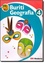 Projeto Buriti: Geografia - 4º Ano - MODERNA (DIDATICOS)