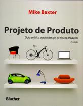 Projeto de produto: guia prático para o design de novos produtos