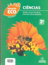 Projeto Eco Ciências - 3ª Ano - Ensino Fundamental - Positivo