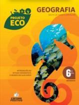 Projeto Eco Geografia 6 Ano - Positivo - - LC Projeto Eco Geografia 6 Ano - Positivo - - LC