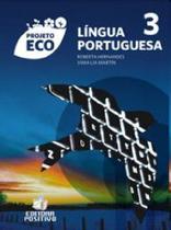 Projeto Eco Língua Portuguesa - Vol. 3 - EDITORA POSITIVO