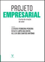 Projeto empresarial- a arte de criacao de valor - ALMEDINA