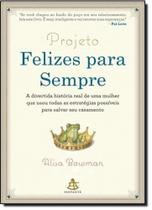 Projeto Felizes Para Sempre - SEXTANTE Projeto Felizes Para Sempre - SEXTANTE