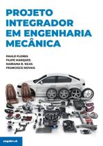 Projeto Integrador em Engenharia Mecânica - Engebook Projeto Integrador em Engenharia Mecânica - Engebook
