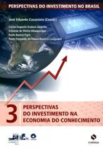 Projeto Pib-Perspectivas do Investimento na Economia do Conhecimento - Vol.3 - Synergia