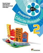 Projeto presente: ciencias humanas historia, geogr - Moderna - didaticos