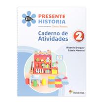 Projeto Presente História 2 ano Caderno de Atividades - Editora Moderna