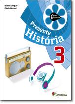 Projeto Presente Historia 3 Ano - Ensino Fundamental I