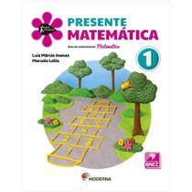 Projeto Presente Matemática 1 ano - 5ª Edição - Editora Moderna