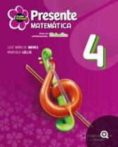 Projeto Presente - Matemática - 4º Ano - 6ª Edição (Venda Exclusiva) - Moderna