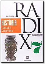 Projeto Radix - Historia - 7º Ano - Ensino Fundamental II -