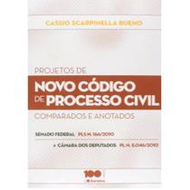 Projetos de Novo Codigo de Processo Civil. Compara Projetos de Novo Codigo de Processo Civil. Compara