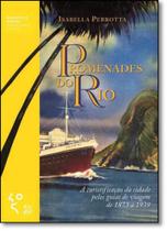 Promenades do Rio: A Turistificação da Cidade Pelos Guias de Viagem de 1873 a 1939
