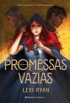 Promessas Vazias - Roubar Um Coração É A Missão Mais Perigosa