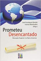 Prometeu Desencantado