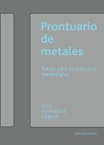 Prontuario de Metales-Tablas Para La Indústria Metalúrgica