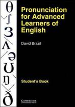 Pronunciation for advanced learners of english - student's book - CAMBRIDGE UNIVERSITY PRESS DO BRASIL*** Pronunciation for advanced learners of english - student's book - CAMBRIDGE UNIVERSITY PRESS DO BRASIL***