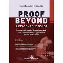 Proof Beyond: a Reasonable Doubt Proof Beyond: a Reasonable Doubt