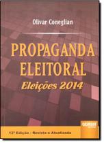 Propaganda Eleitoral: Eleições 2014