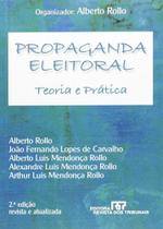 Propaganda Eleitoral - Teoria e Prática - RT - Revista dos Tribunais