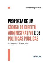 Proposta de um código de direito administrativo e de políticas públicas