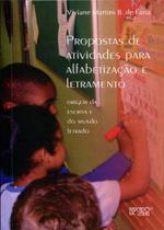 Propostas de Atividades para Alfabetização e Letramento Origem da Escrita e do Mundo Letrado - Mercado de Letras