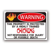 Propriedade de sinal de aviso protegida por galinhas altamente treinadas