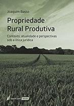Propriedade Rural Produtiva - Lumen Juris Propriedade Rural Produtiva - Lumen Juris
