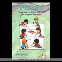 Propsi - programa de psicoeducacao para criancas e adolescentes - BOOK TOY ED Propsi - programa de psicoeducacao para criancas e adolescentes - BOOK TOY ED