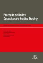 Proteção de dados, compliance e insider trading - ALMEDINA BRASIL